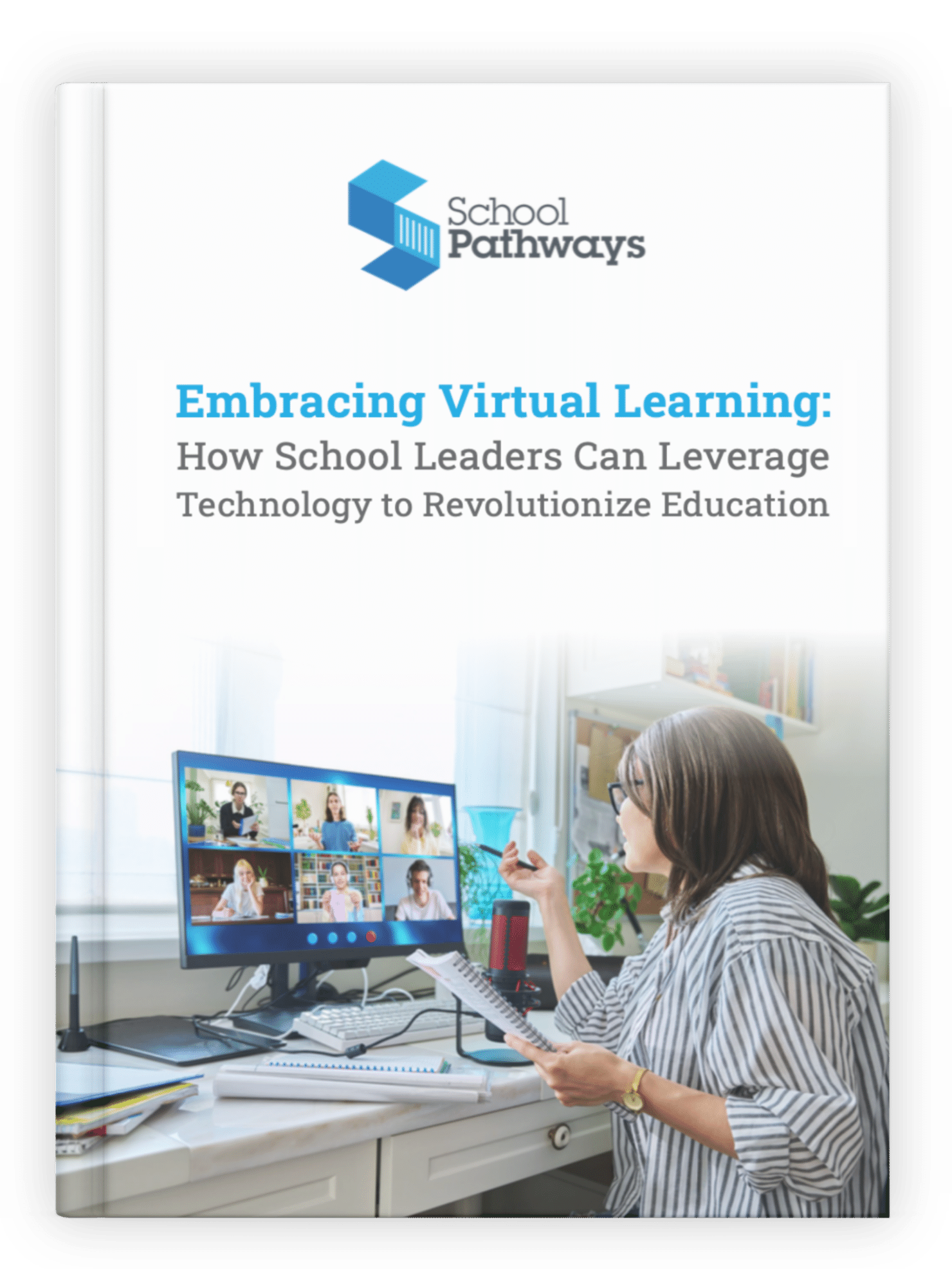 Download embracing virtual learning how school leaders can leverage